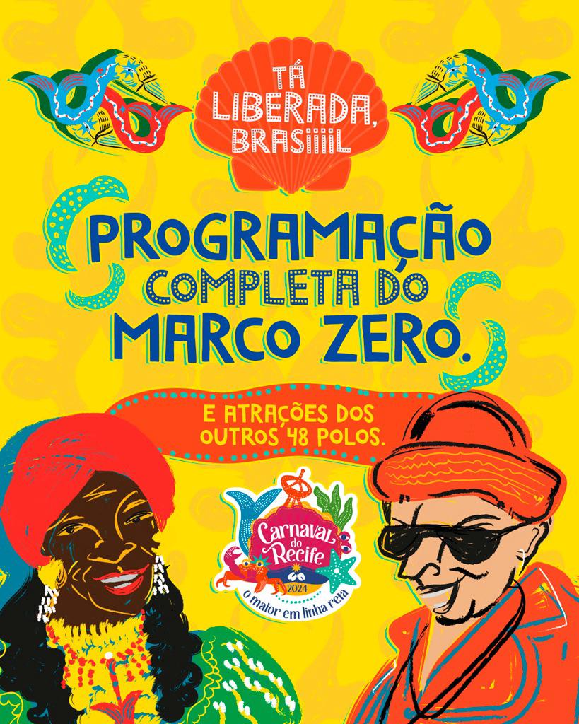 Programação do Carnaval 2024 do Marco Zero do Recife é divulgada Rádio Cidade 99.7 FM Caruaru